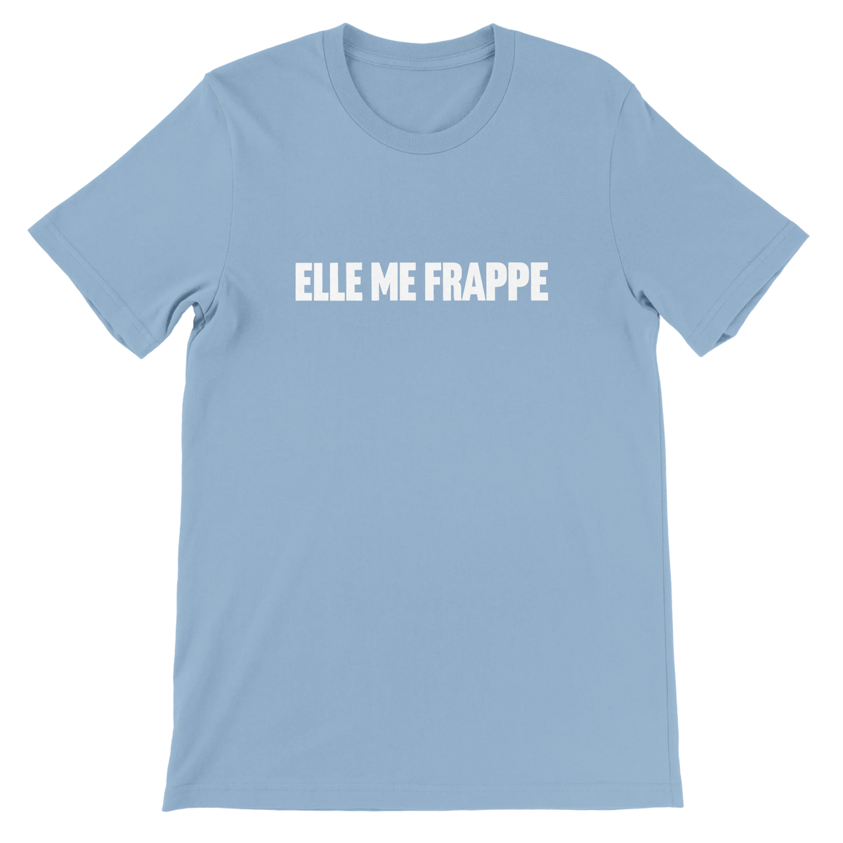 T-shirt « Elle me frappe » bleu ciel, devant