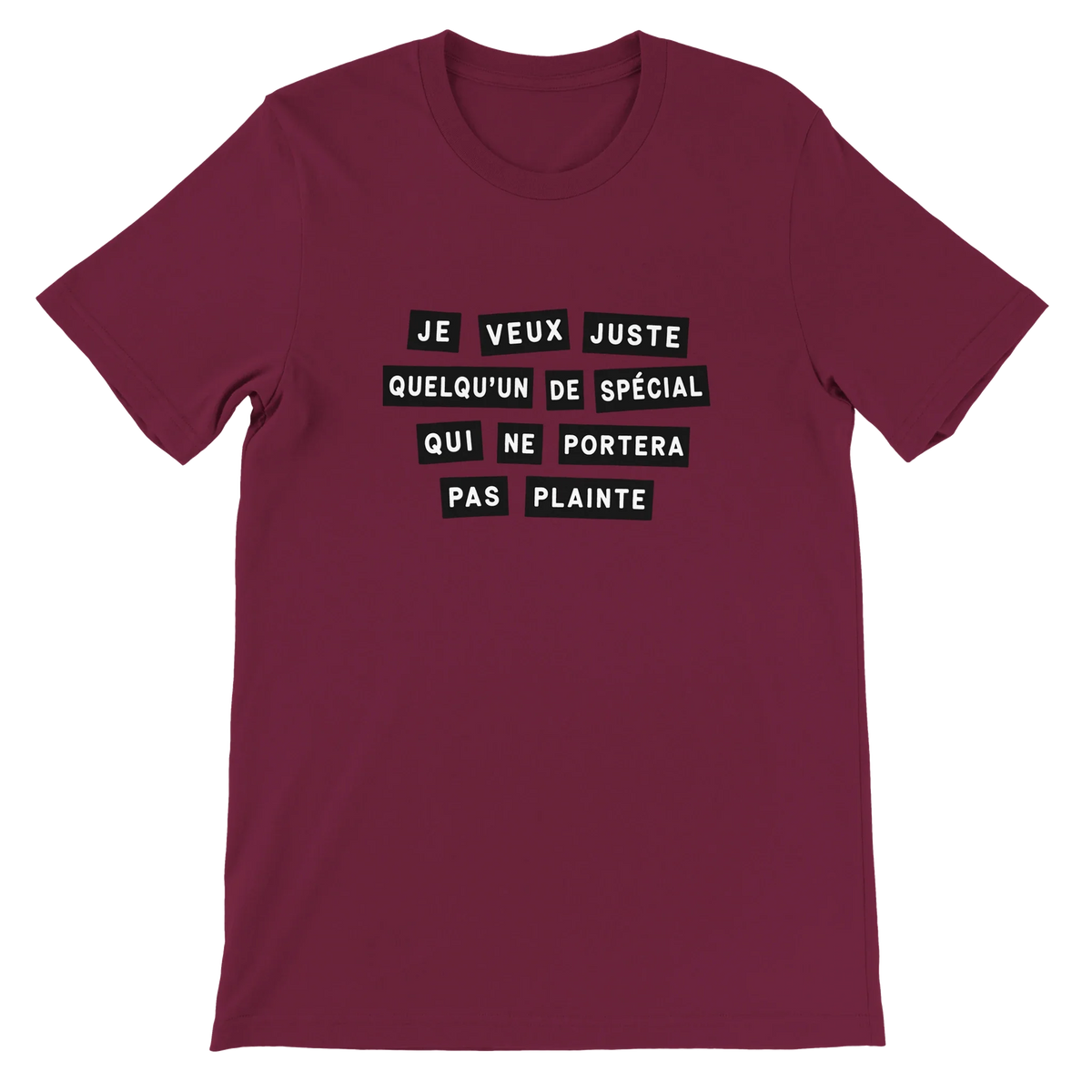 T-shirt « Je veux juste quelqu’un de spécial » bordeaux, devant