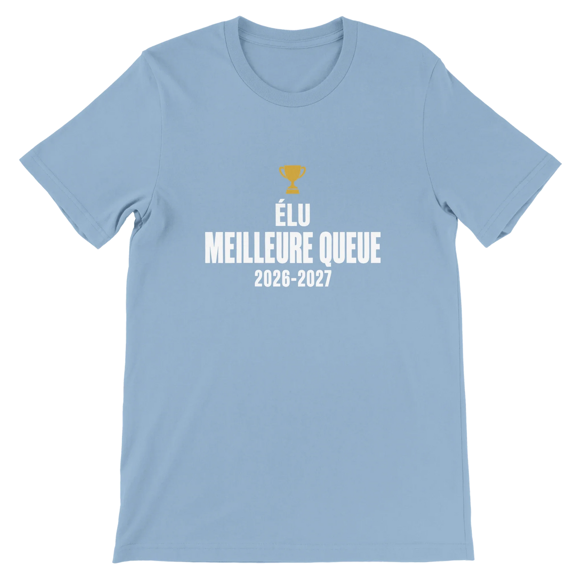 T-shirt « Élu meilleure queue » bleu ciel, devant