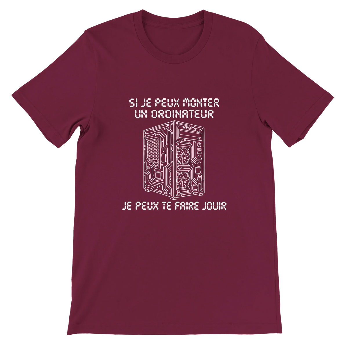 T-shirt « Si je peux monter un ordinateur » bordeaux, devant