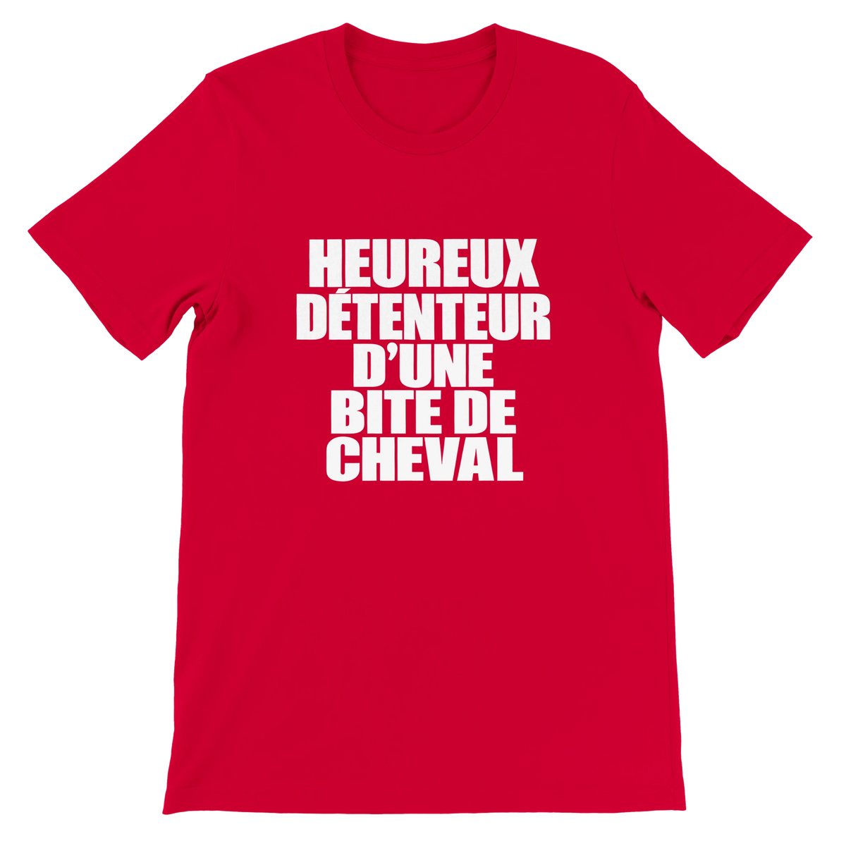 T-shirt « Heureux détenteur d’une bite de cheval » rouge, devant