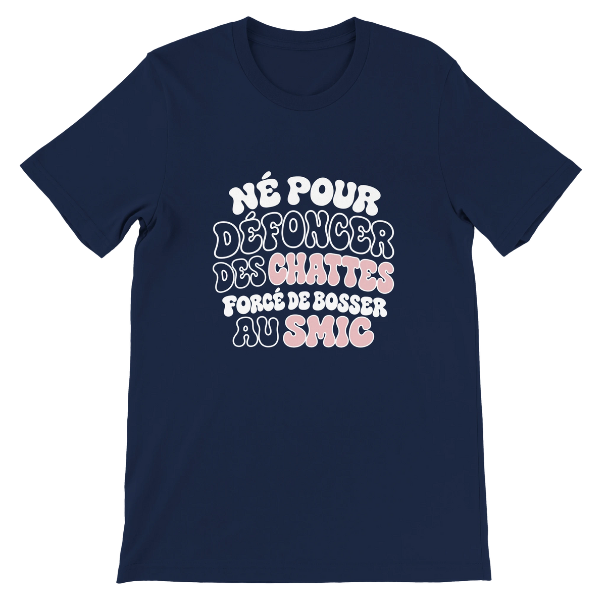 T-shirt « Né pour défoncer des chattes » bleu marine, devant