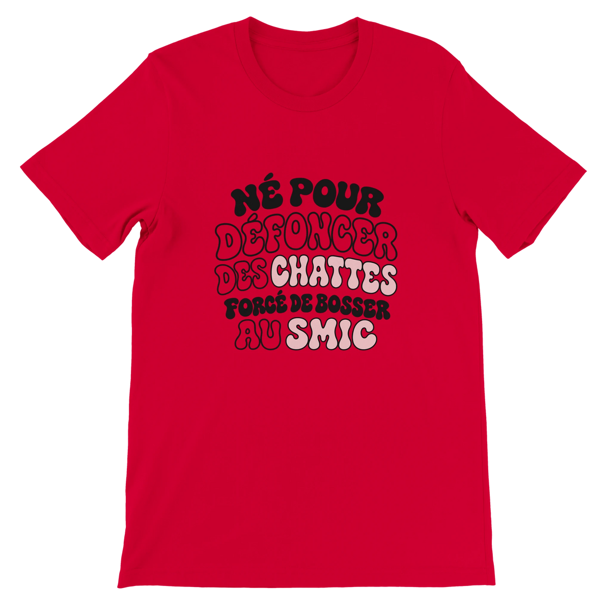 T-shirt « Né pour défoncer des chattes » rouge, devant