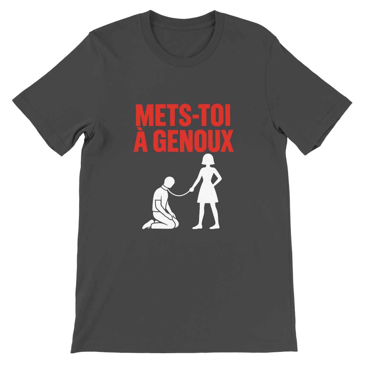 T-shirt « Mets-toi à genoux » gris foncé, devant