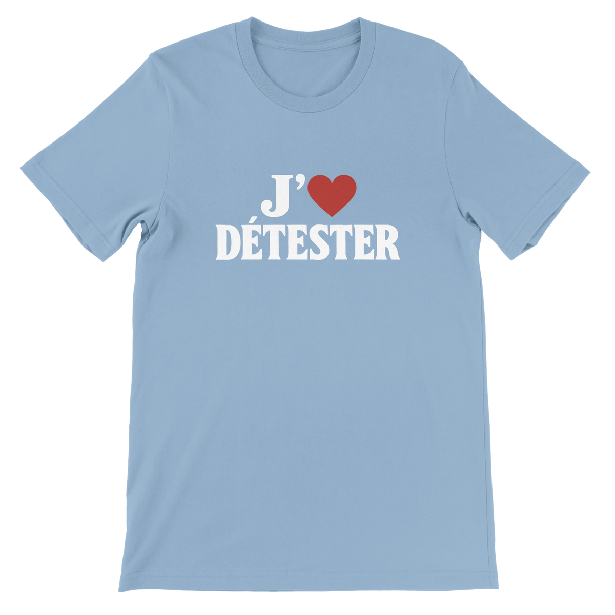 T-shirt « J’aime détester » bleu ciel, devant