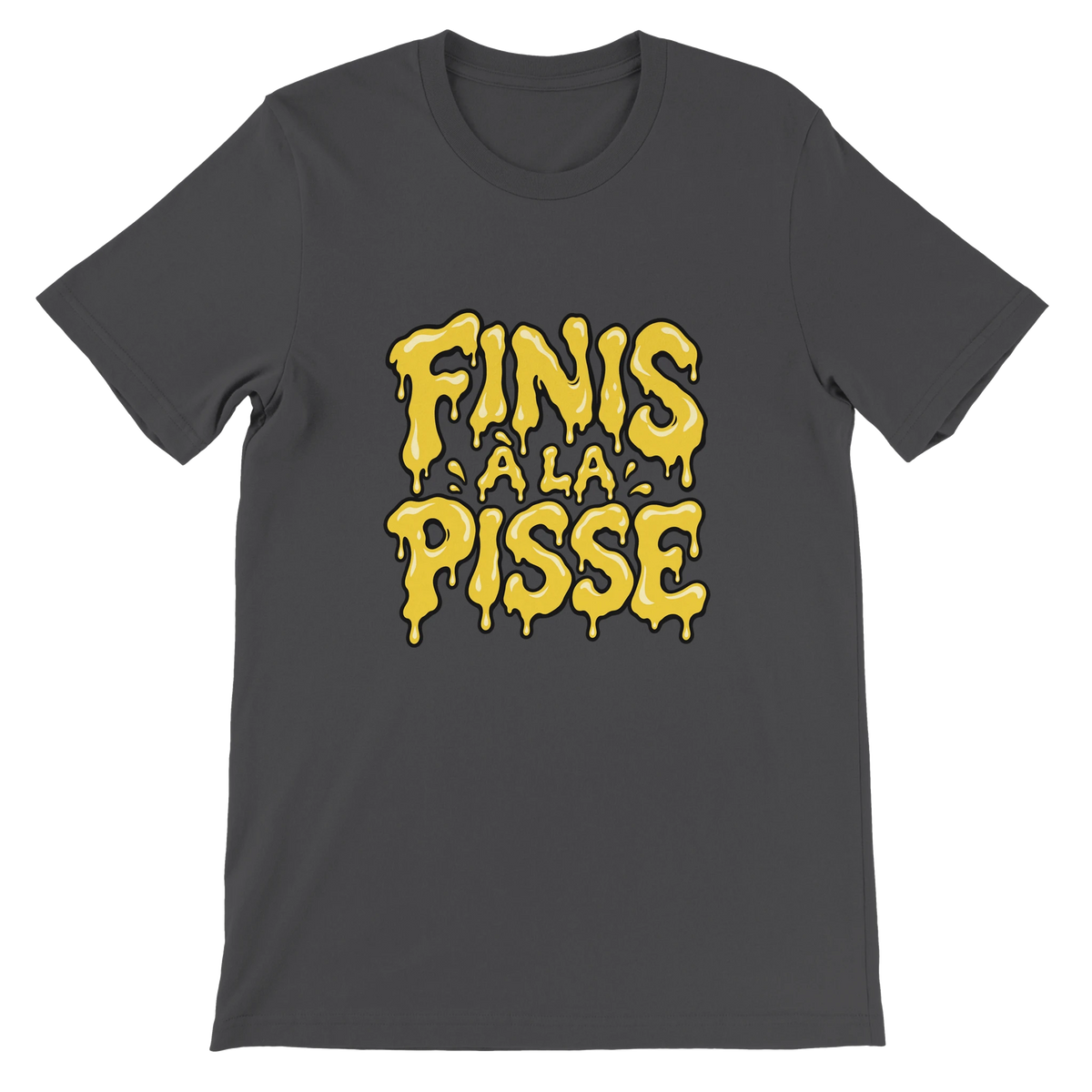 T-shirt « Finis à la pisse » gris foncé, devant