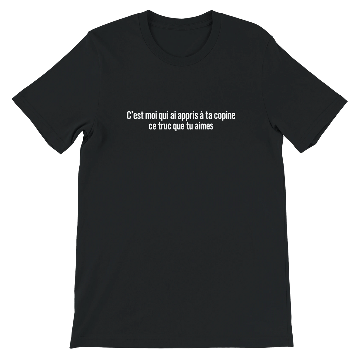 T-shirt « C’est moi qui ai appris à ta copine » noir, devant