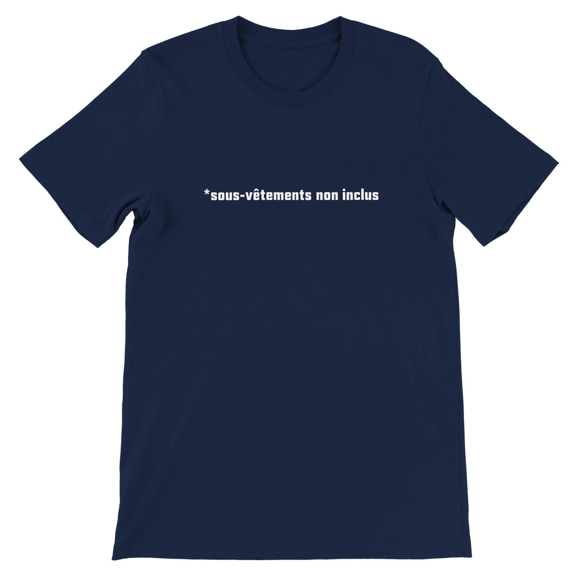T-shirt « Sous-vêtements non inclus » bleu marine, devant