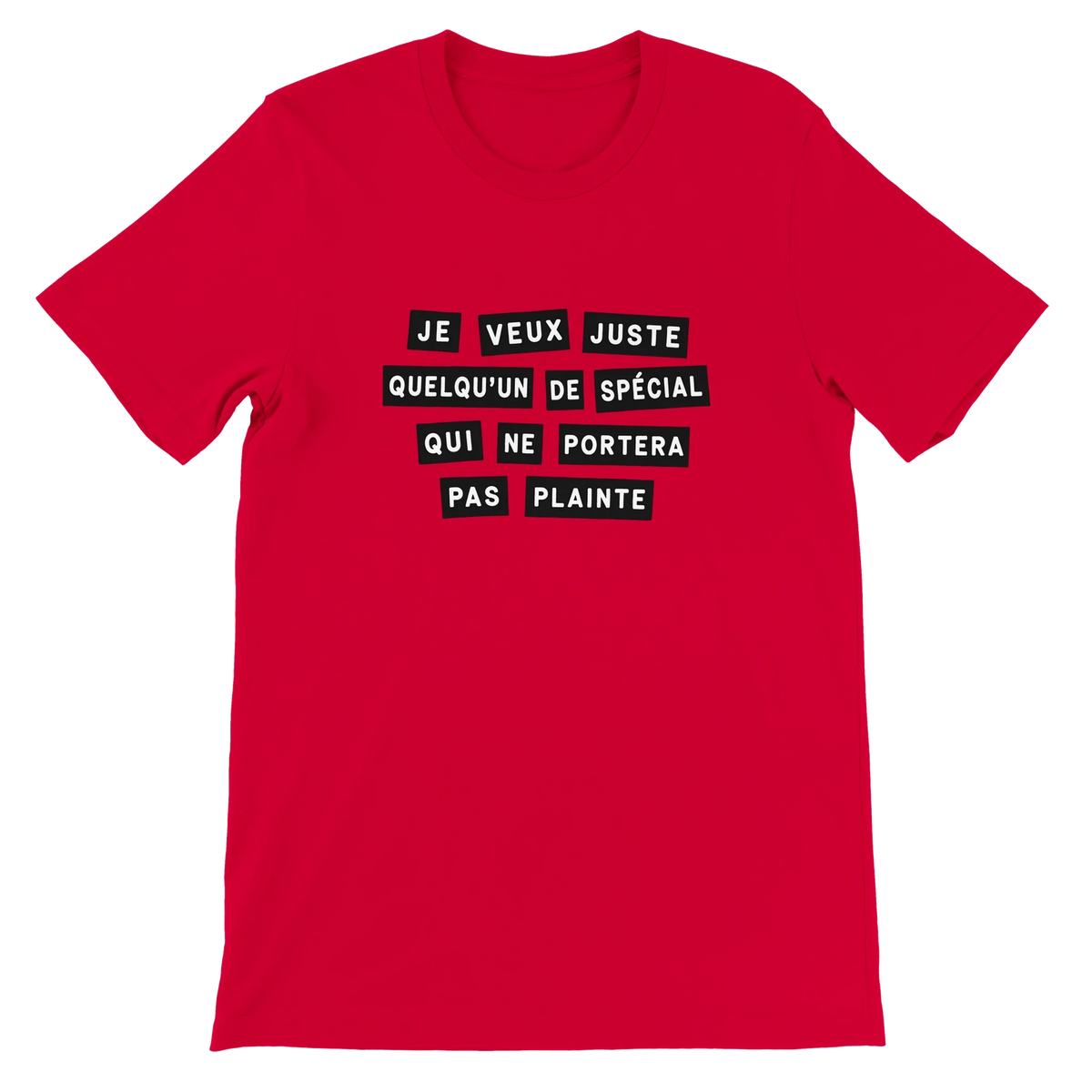 T-shirt « Je veux juste quelqu’un de spécial » rouge, devant