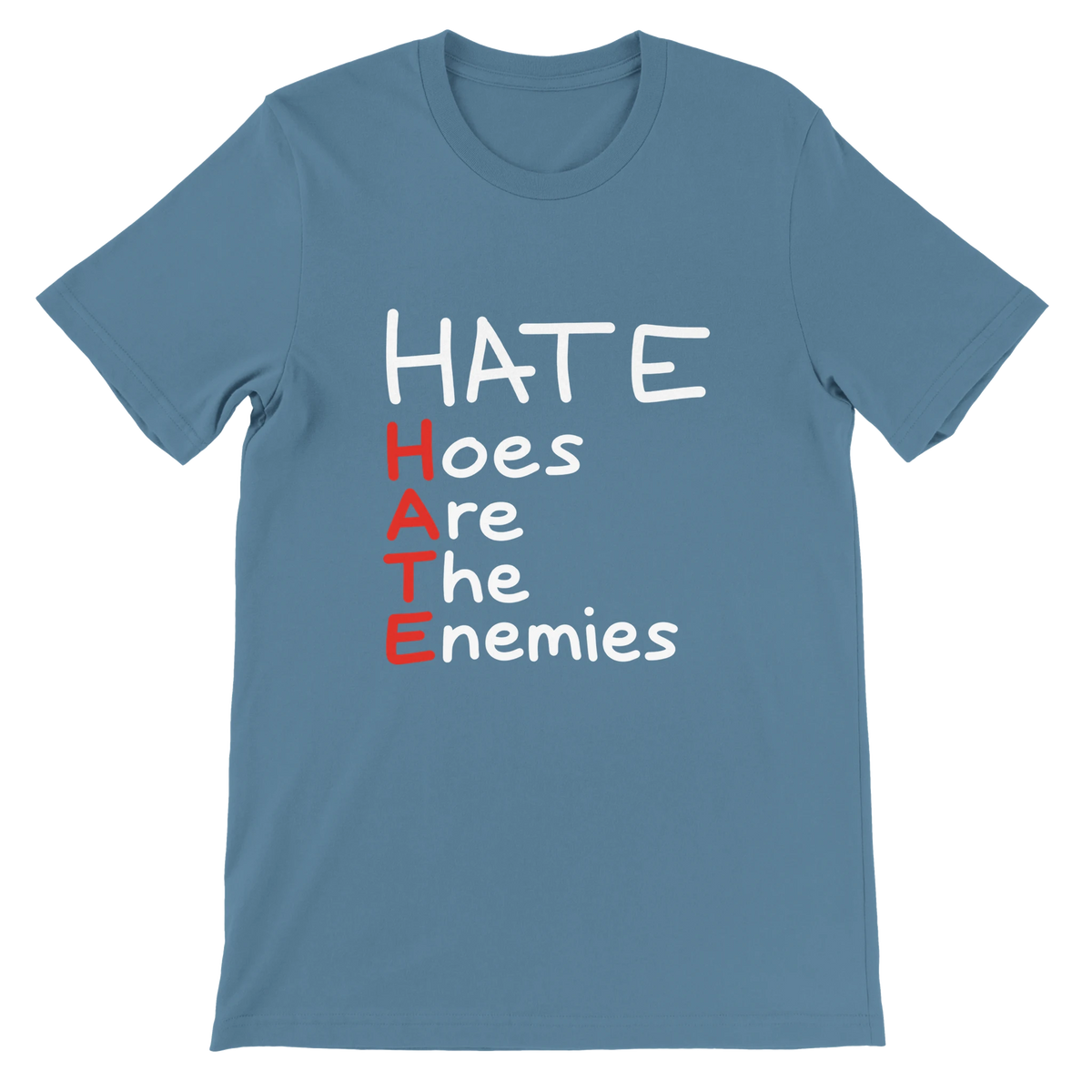 T-shirt « HATE (Hoes Are The Enemies) » bleu acier, devant