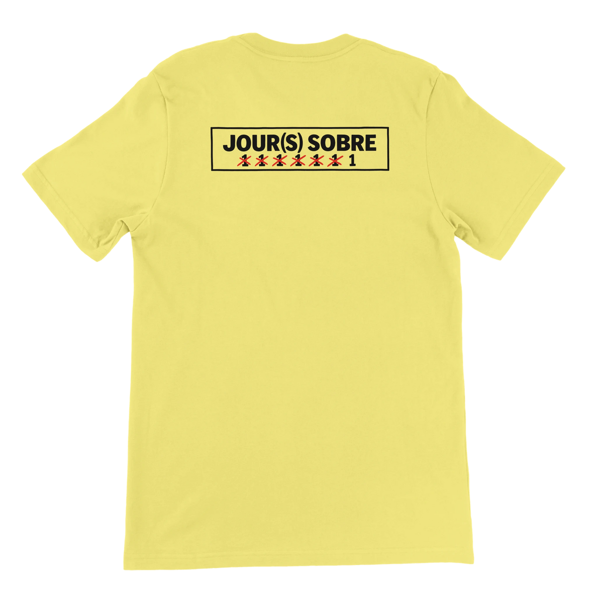 T-shirt « Jour(s) sobre » jaune, dos