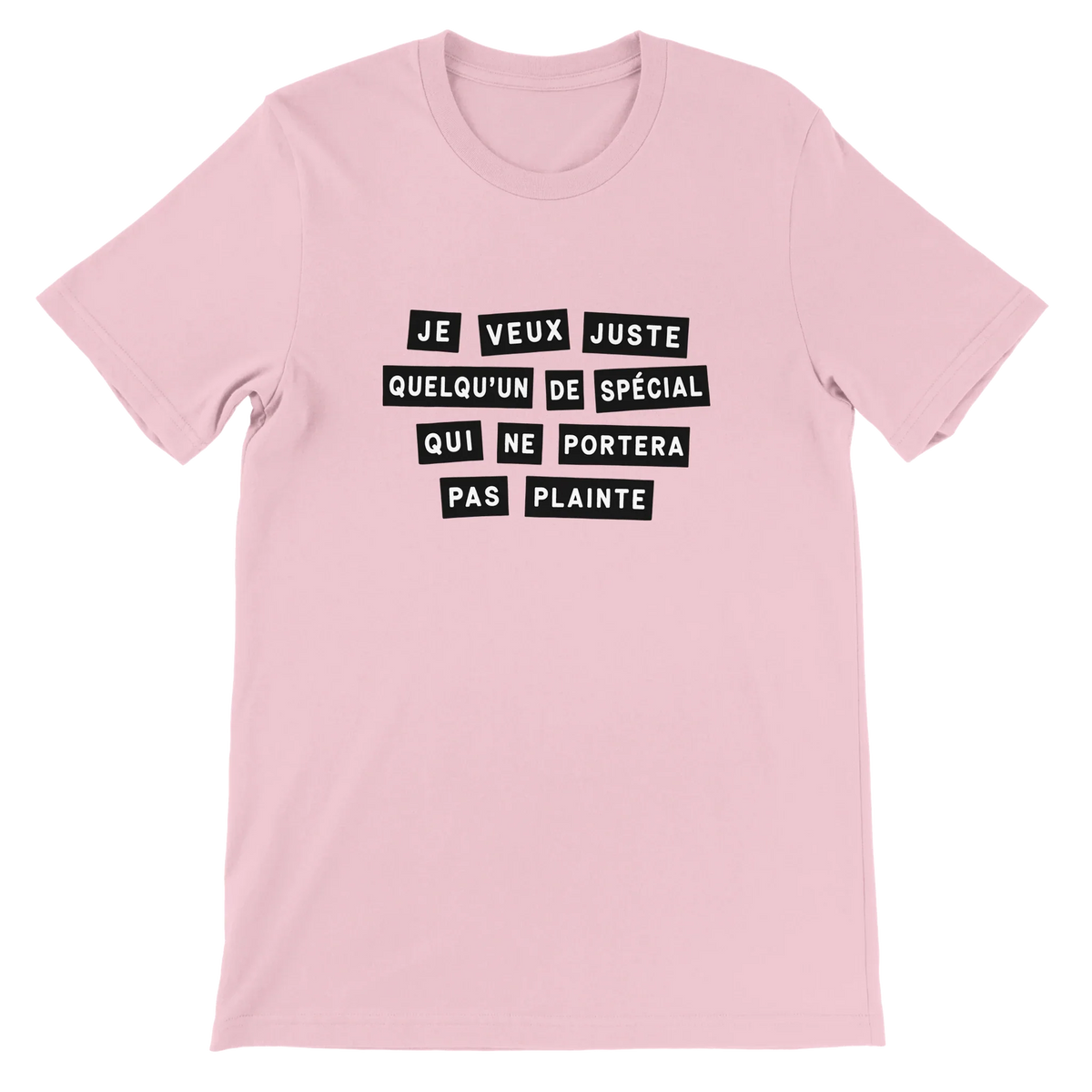 T-shirt « Je veux juste quelqu’un de spécial » rose, devant