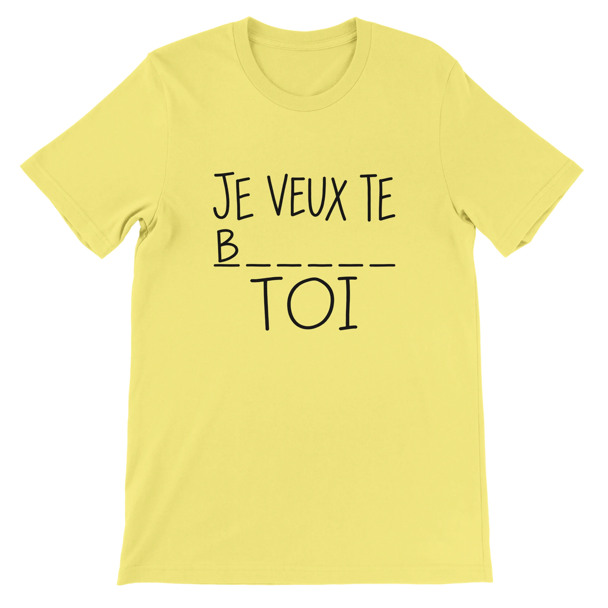T-shirt « Je veux te b… toi » jaune, devant