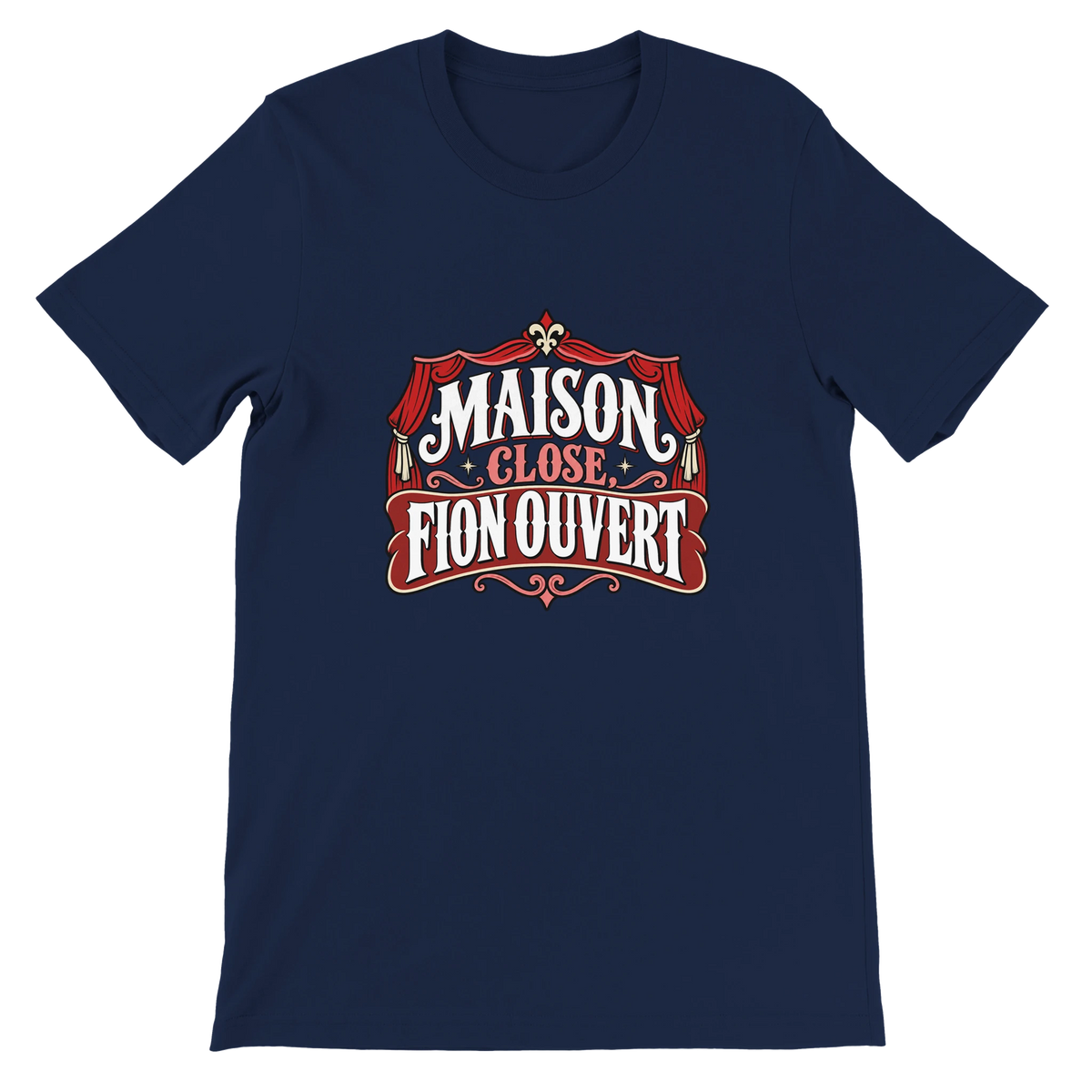 T-shirt « Maison close, fion ouvert » bleu marine, devant