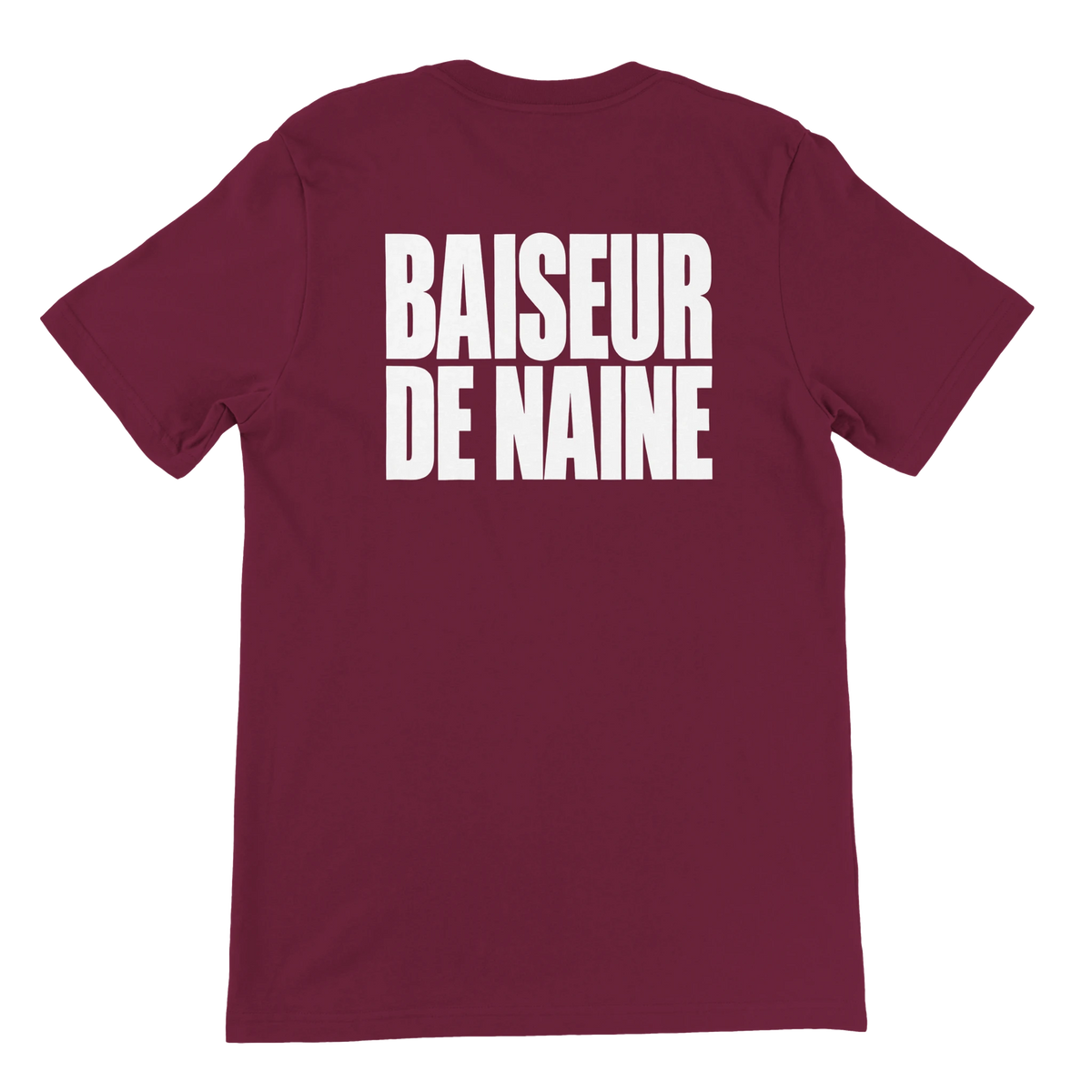 T-shirt « Baiseur de naine » bordeaux, dos