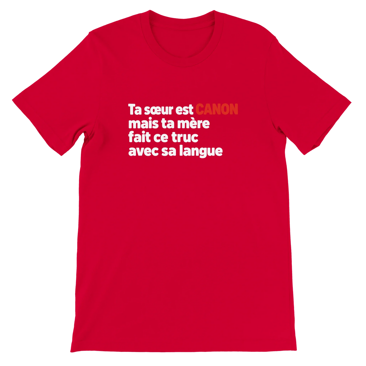 T-shirt « Ta sœur est canon » rouge, devant