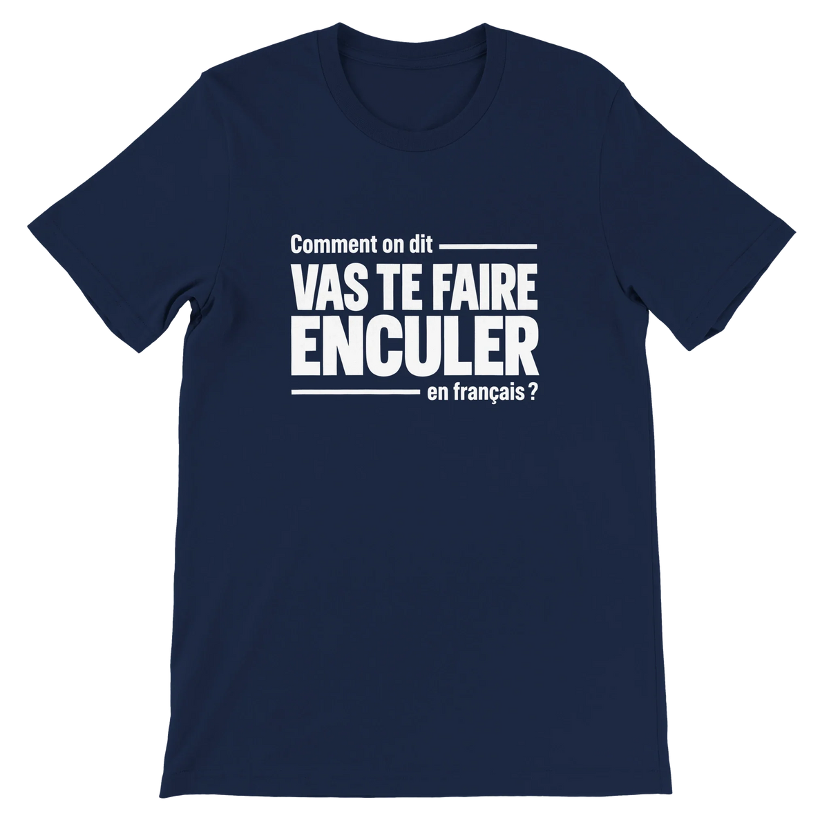 T-shirt « Comment on dit en français ? » bleu marine, devant