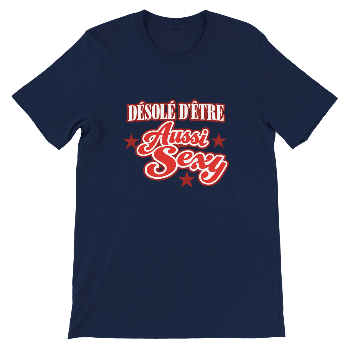 T-shirt « Désolé d’être aussi sexy » bleu marine, devant