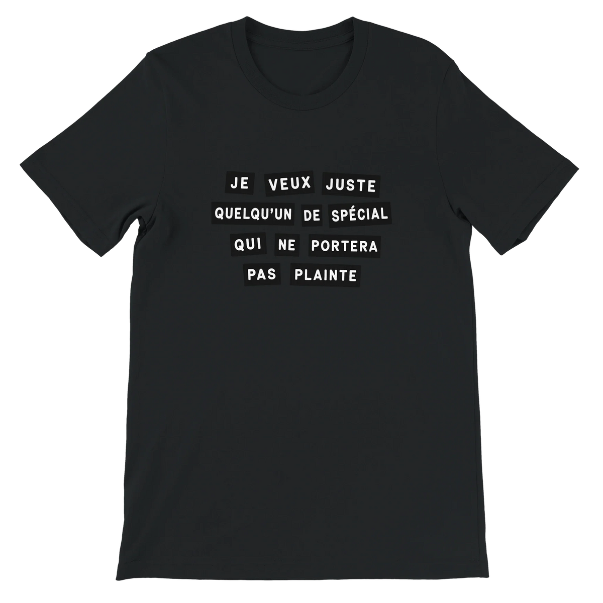T-shirt « Je veux juste quelqu’un de spécial » noir, devant