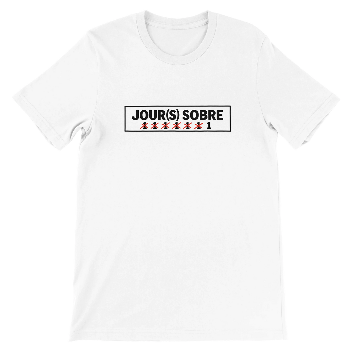 T-shirt « Jour(s) sobre » blanc, devant