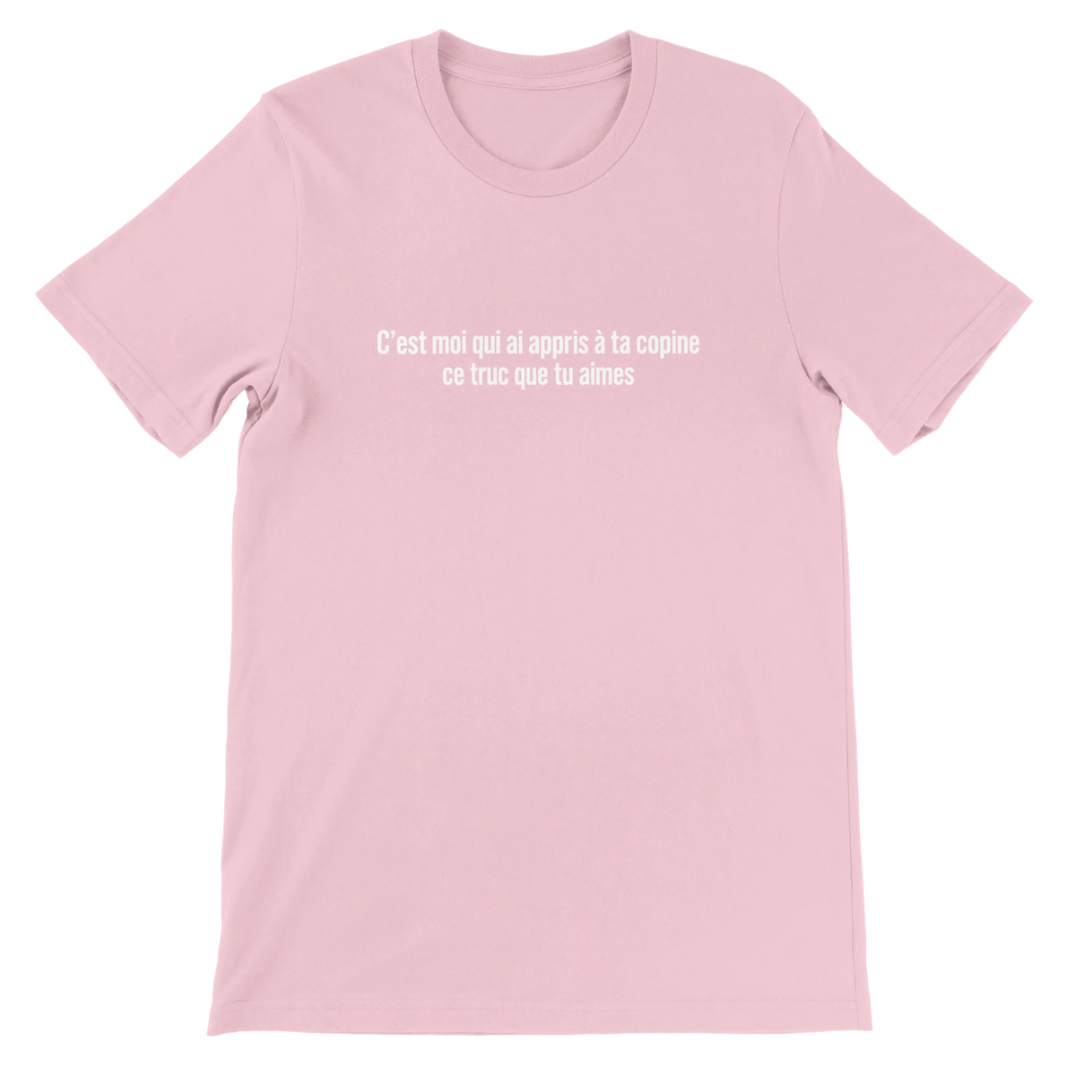 T-shirt « C’est moi qui ai appris à ta copine » rose, devant