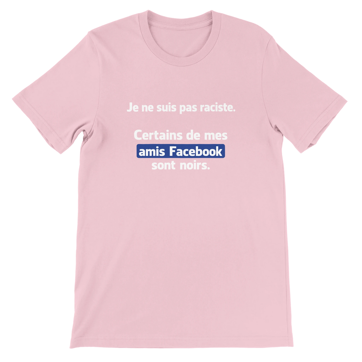 T-shirt « Je ne suis pas raciste » rose, devant