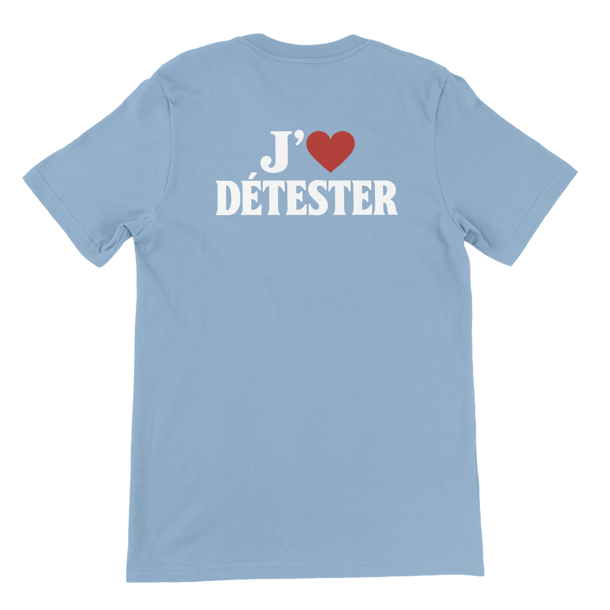 T-shirt « J’aime détester » bleu ciel, dos