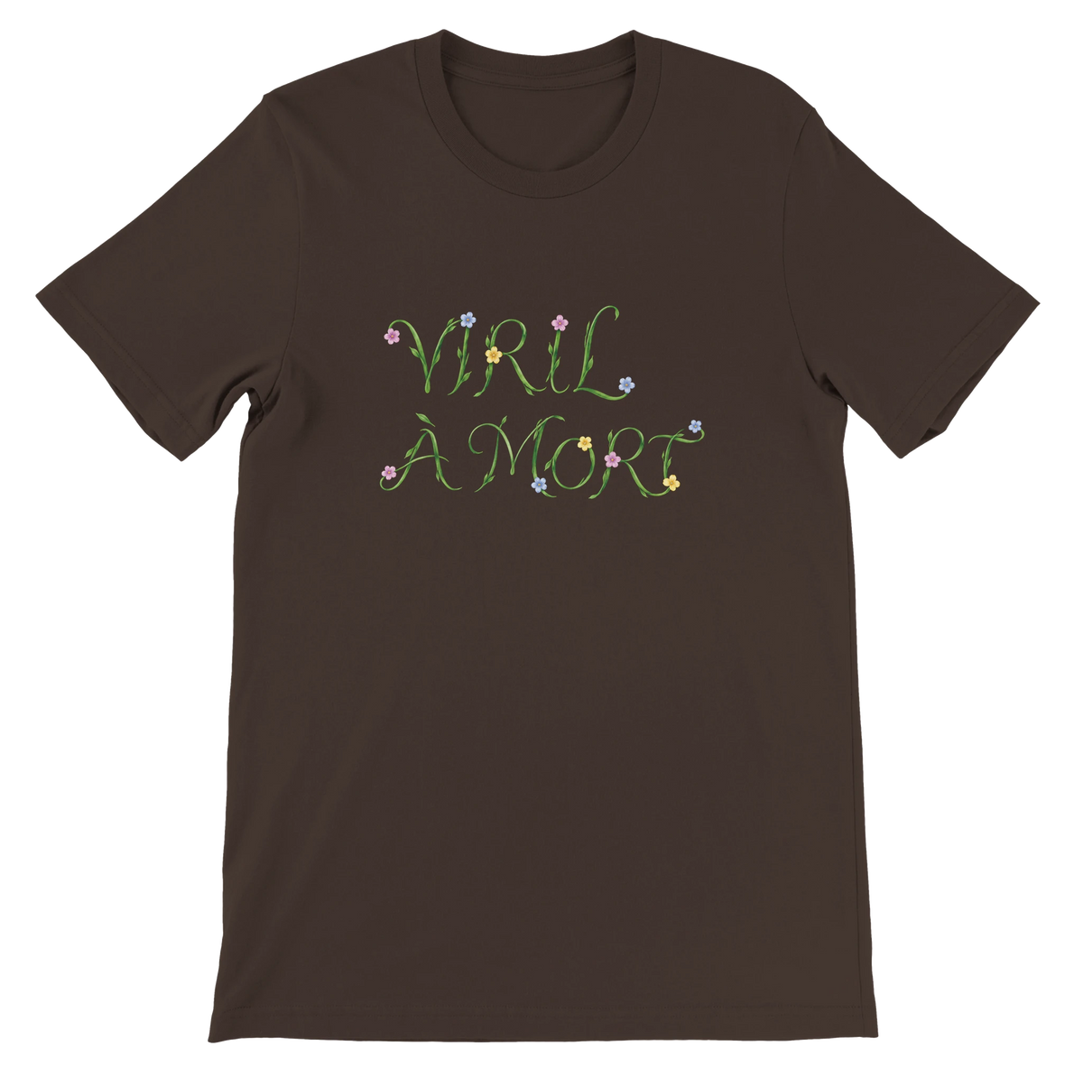 T-shirt « Viril à mort » marron, devant