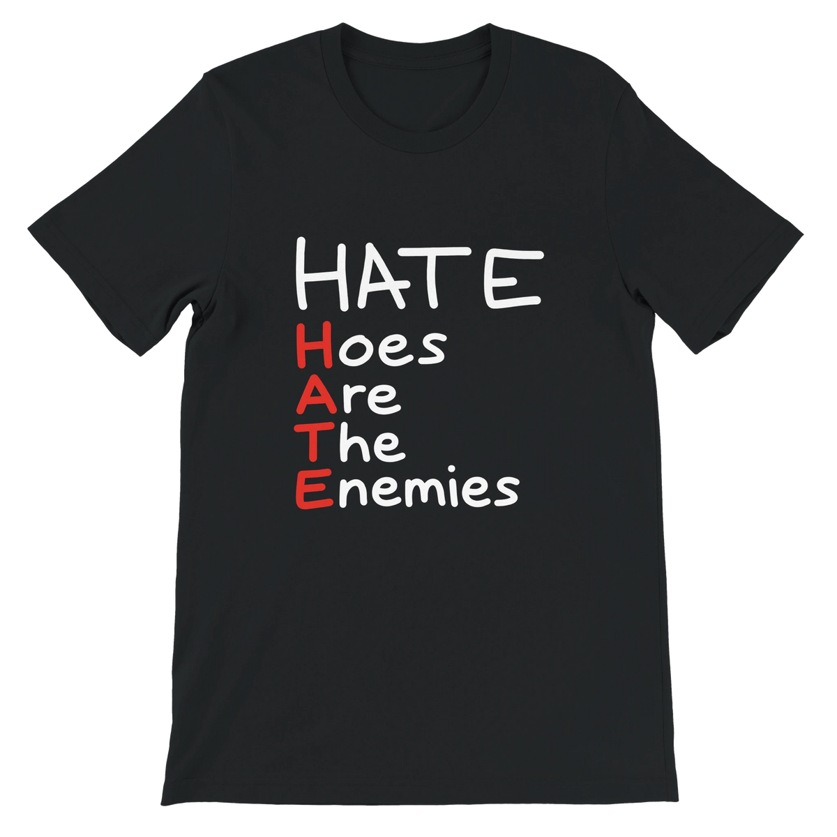 T-shirt « HATE (Hoes Are The Enemies) » noir, devant