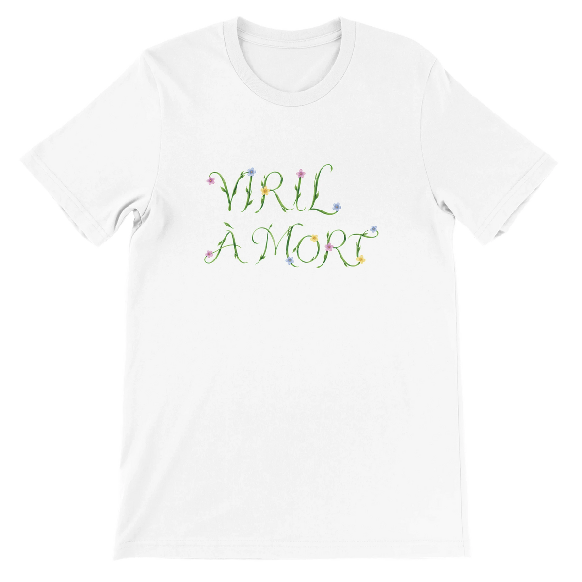 T-shirt « Viril à mort » blanc, devant