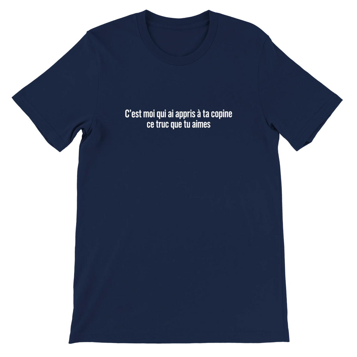 T-shirt « C’est moi qui ai appris à ta copine » bleu marine, devant