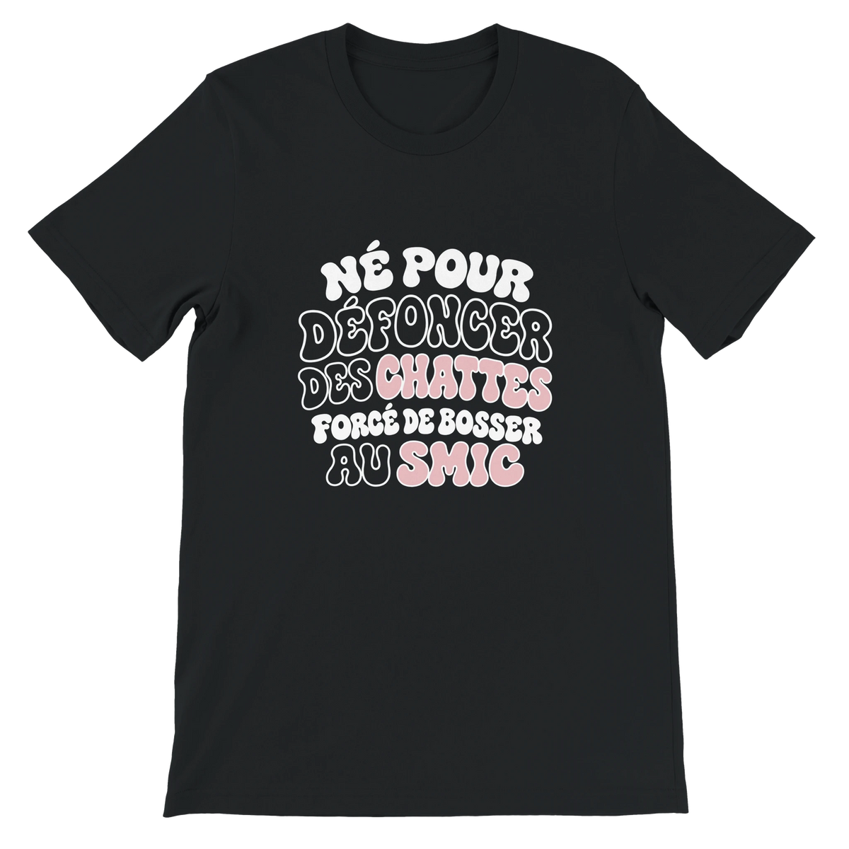 T-shirt « Né pour défoncer des chattes » noir, devant