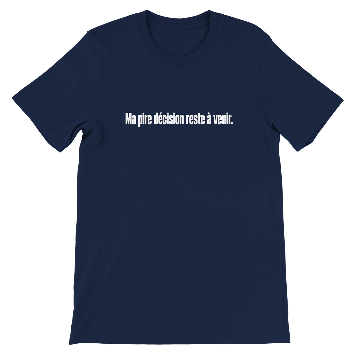 T-shirt « Ma pire décision reste à venir » bleu marine, devant