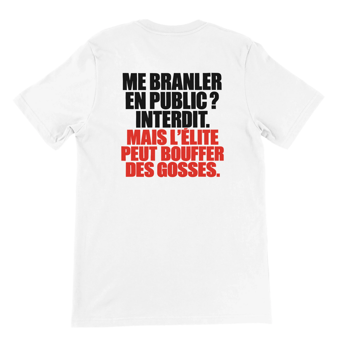 T-shirt « Me branler en public ? Interdit. » blanc, dos
