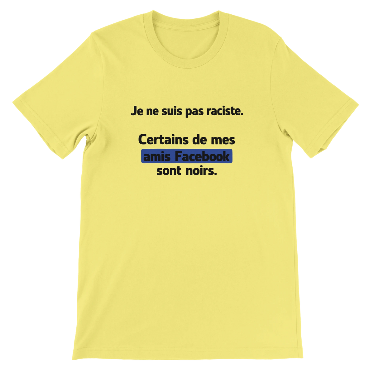 T-shirt « Je ne suis pas raciste » jaune, devant