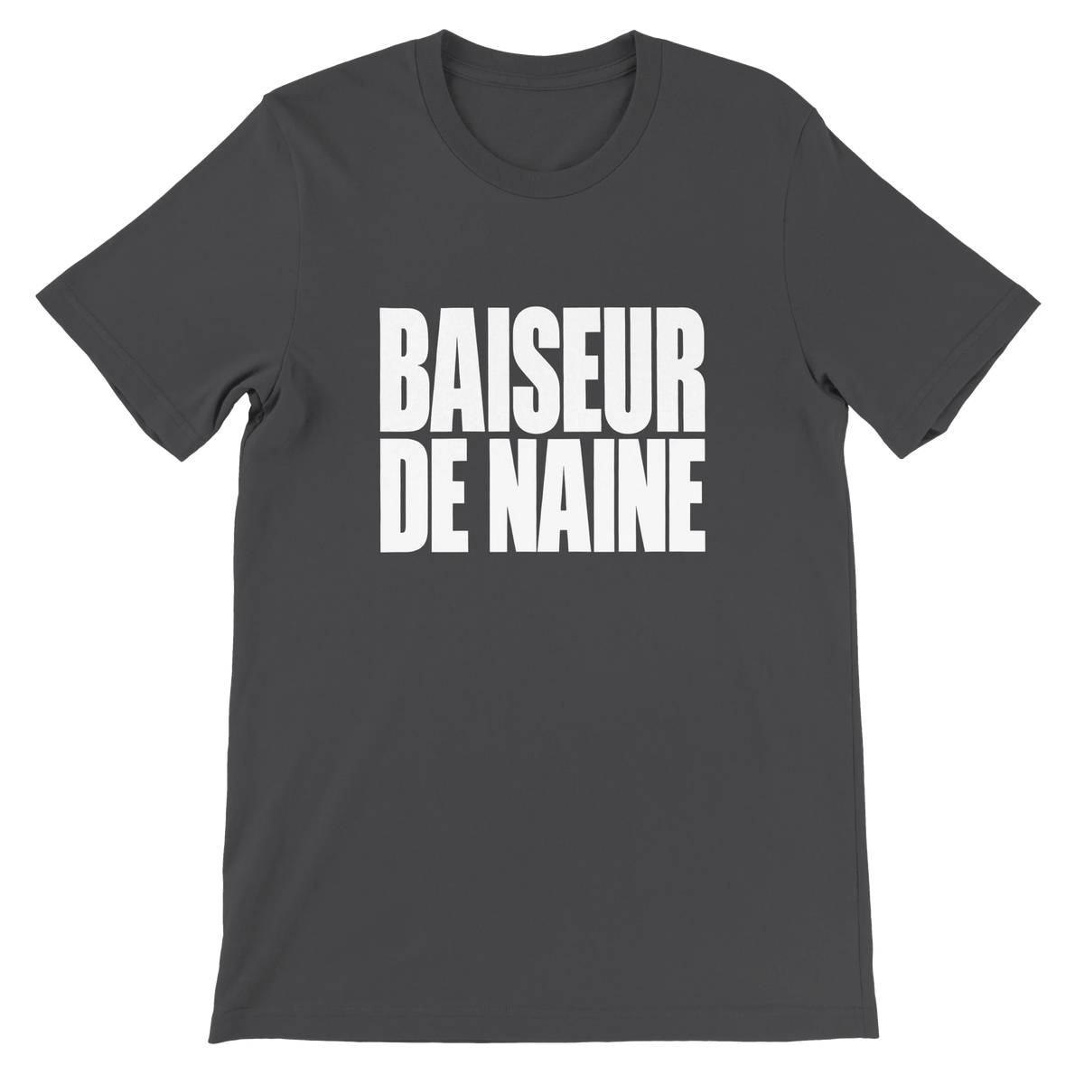 T-shirt « Baiseur de naine » gris foncé, devant