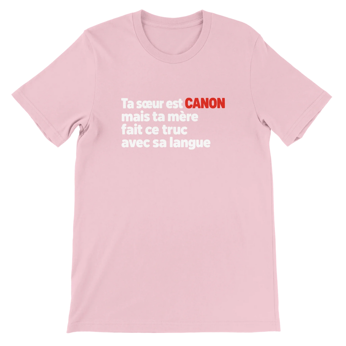 T-shirt « Ta sœur est canon » rose, devant