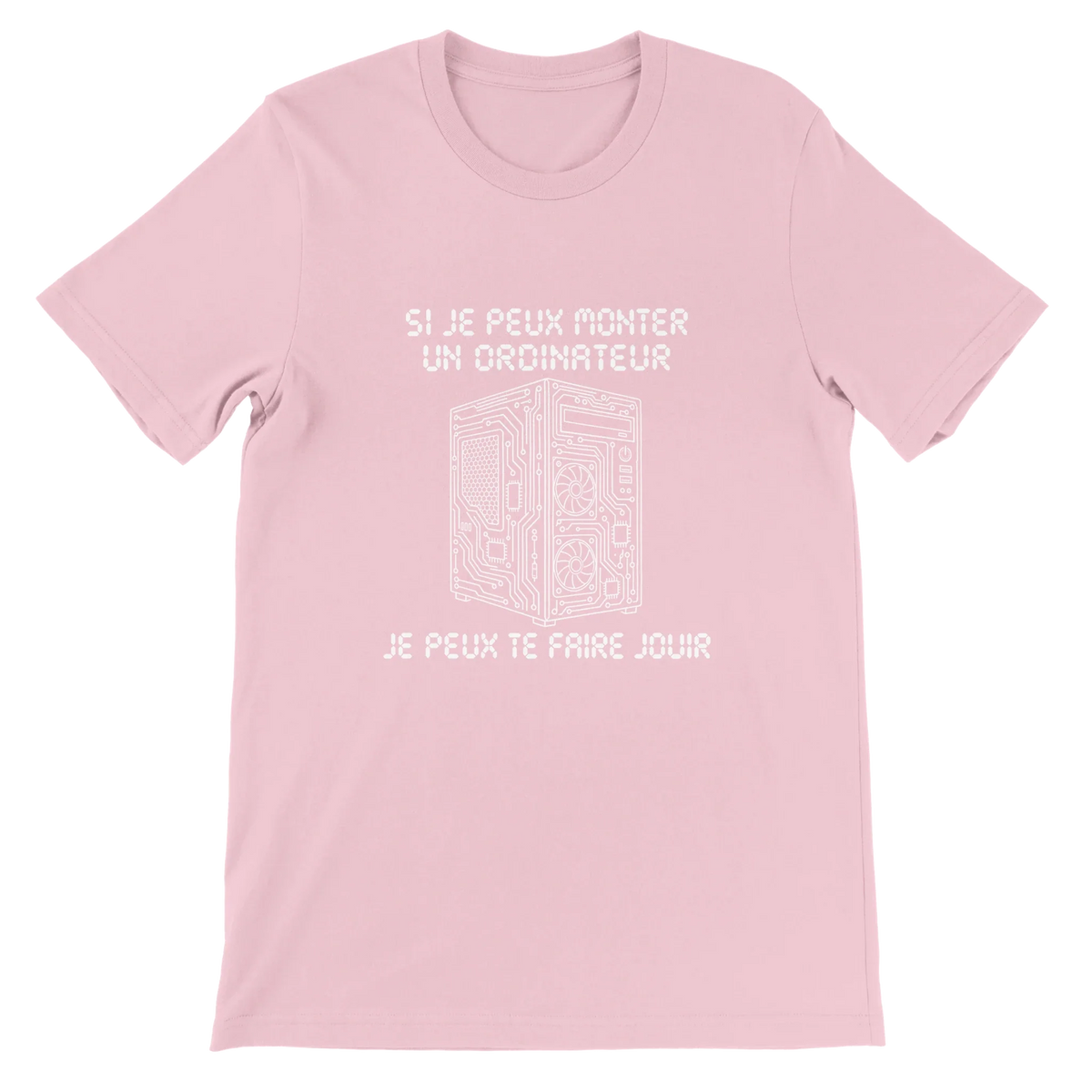 T-shirt « Si je peux monter un ordinateur » rose, devant
