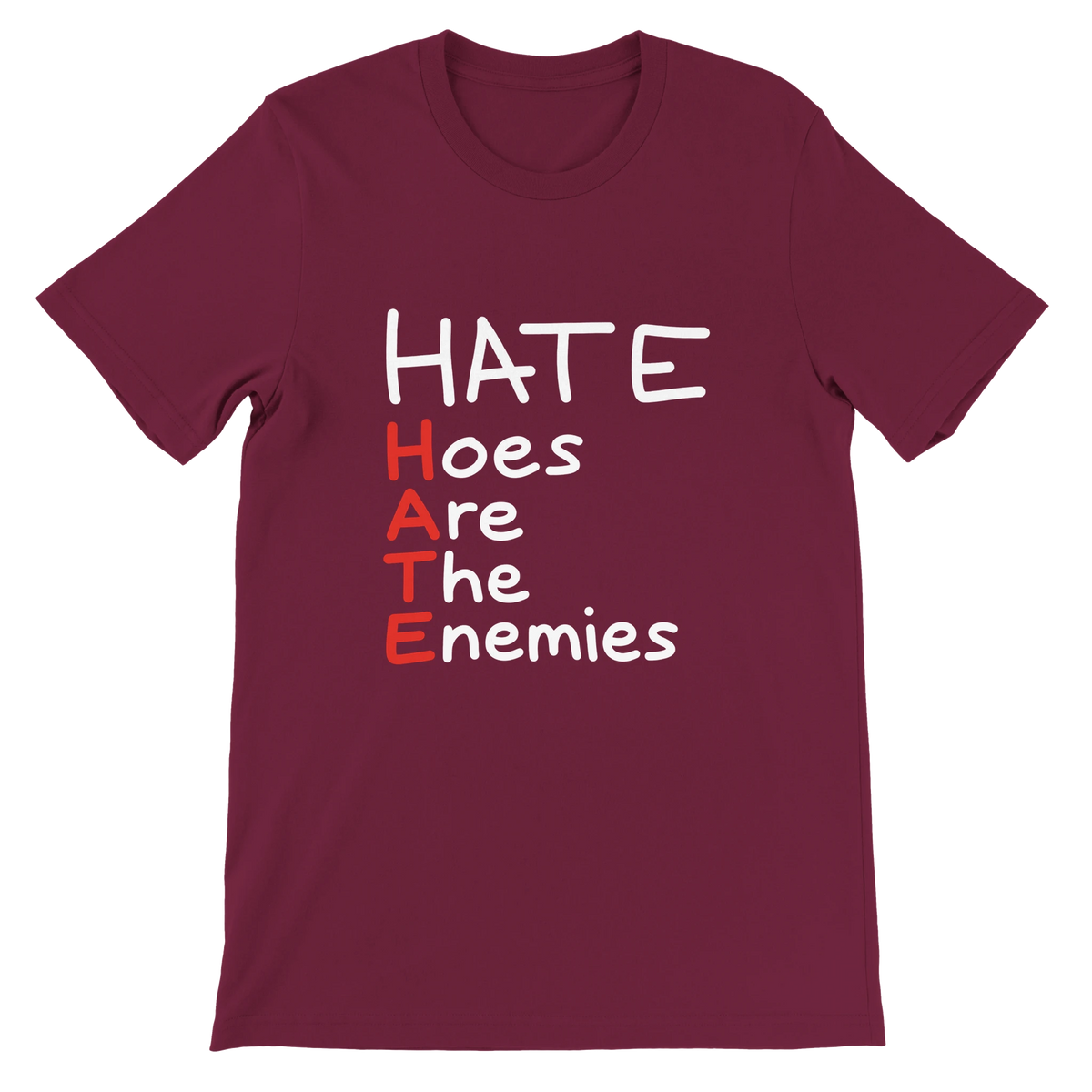T-shirt « HATE (Hoes Are The Enemies) » bordeaux, devant