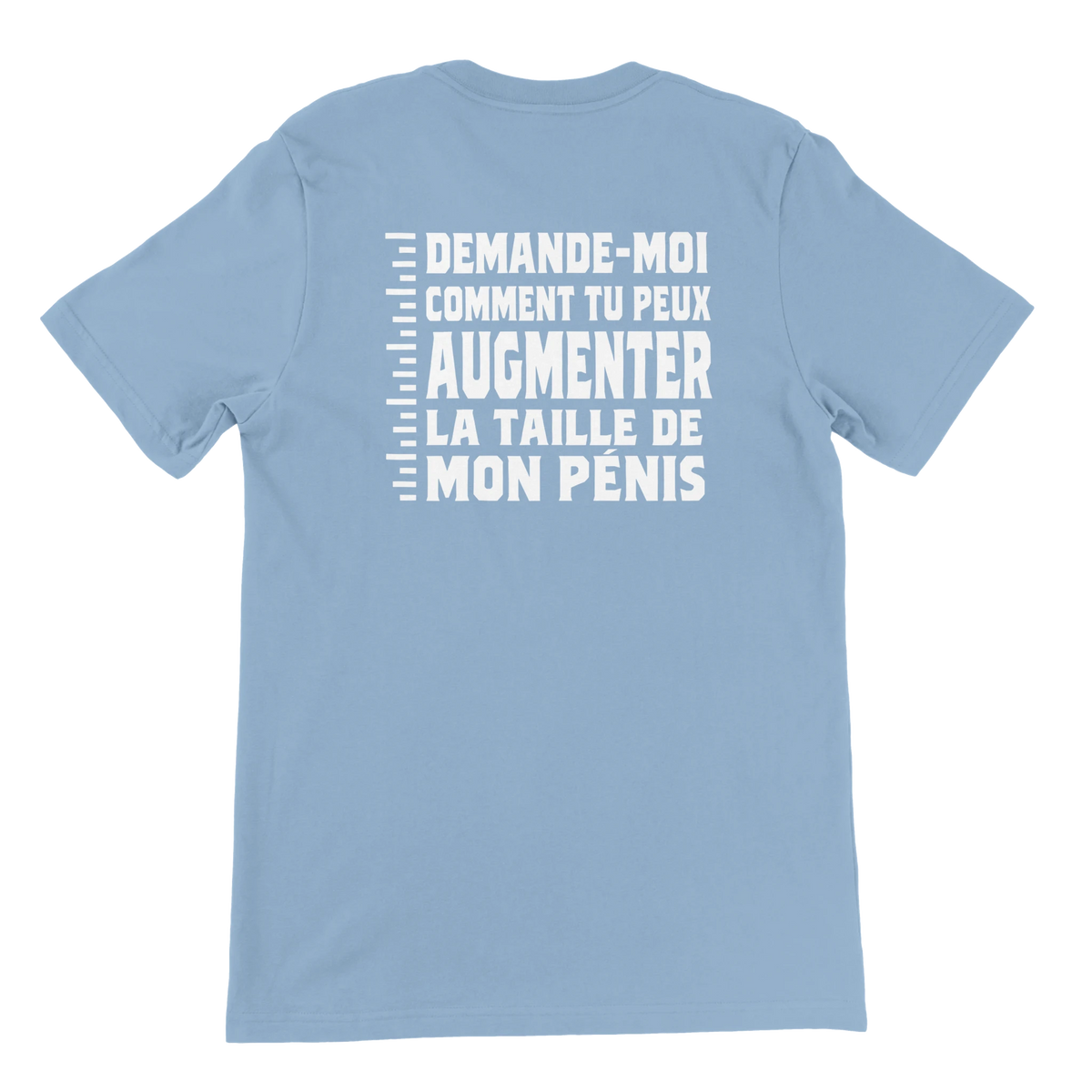 T-shirt « Demande-moi comment » bleu ciel, dos