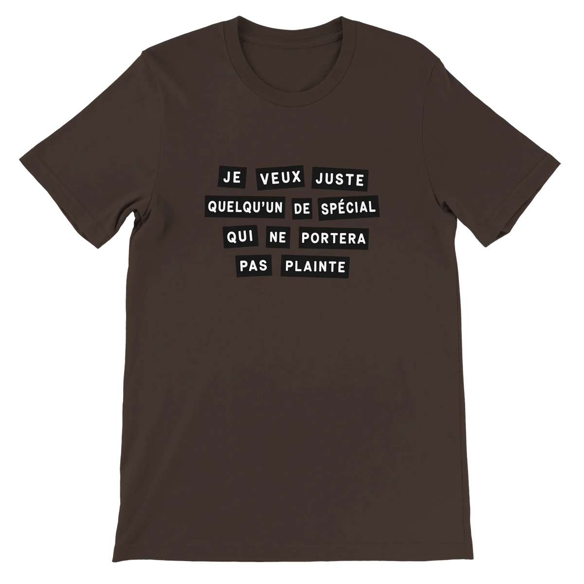 T-shirt « Je veux juste quelqu’un de spécial » marron, devant