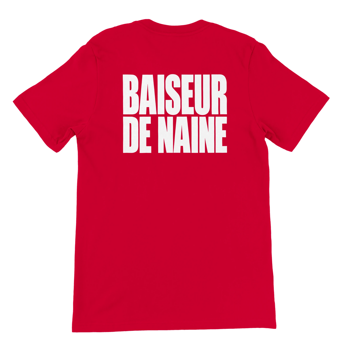 T-shirt « Baiseur de naine » rouge, dos