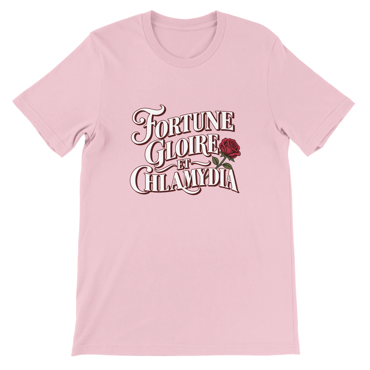 T-shirt « Fortune, gloire et chlamydia » rose, devant