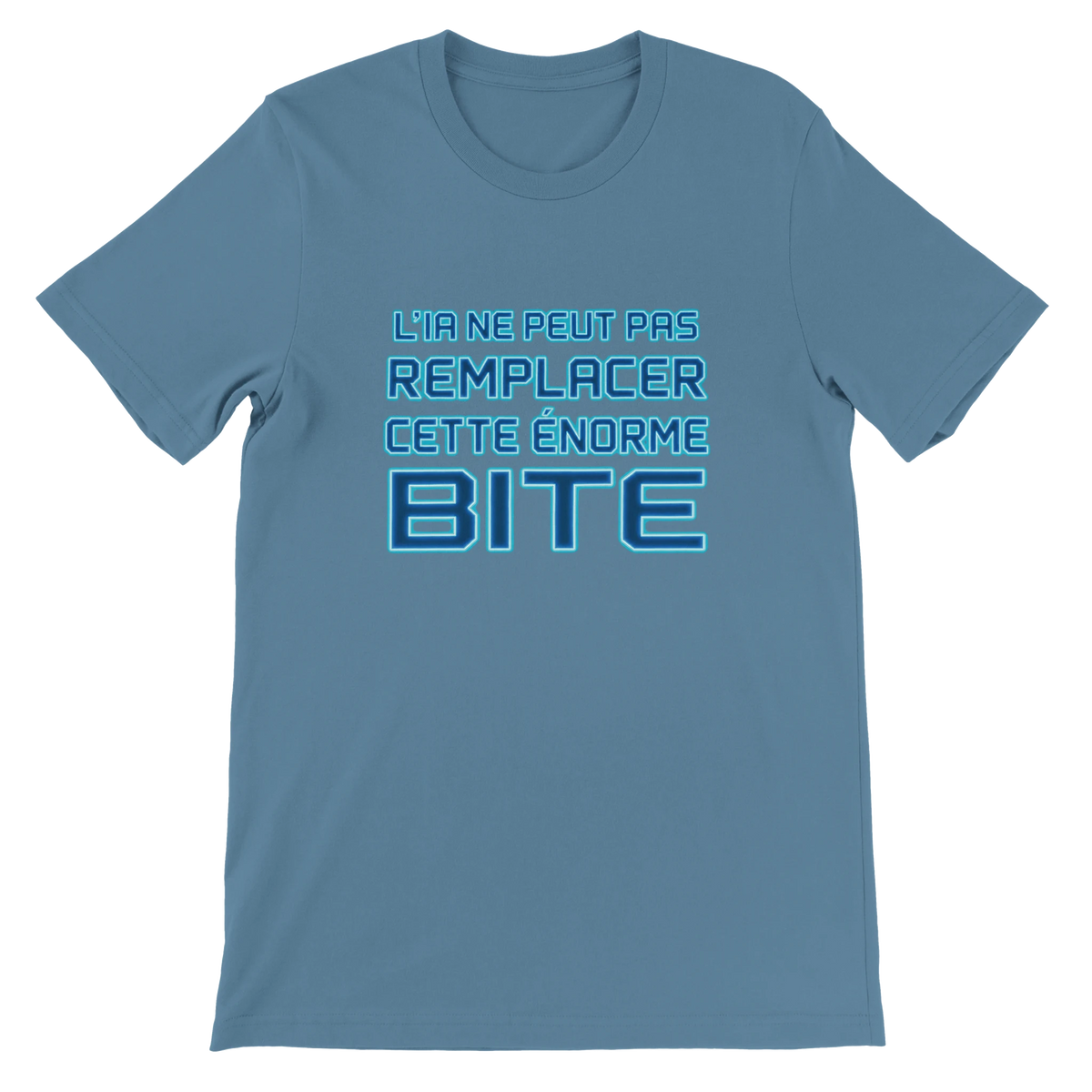 T-shirt « L’IA ne peut pas remplacer cette énorme bite » bleu acier, devant