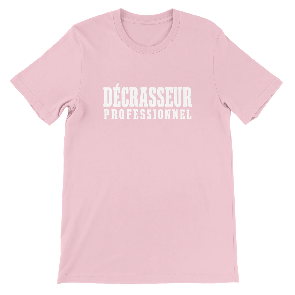 T-shirt « Décrasseur professionnel » rose, devant