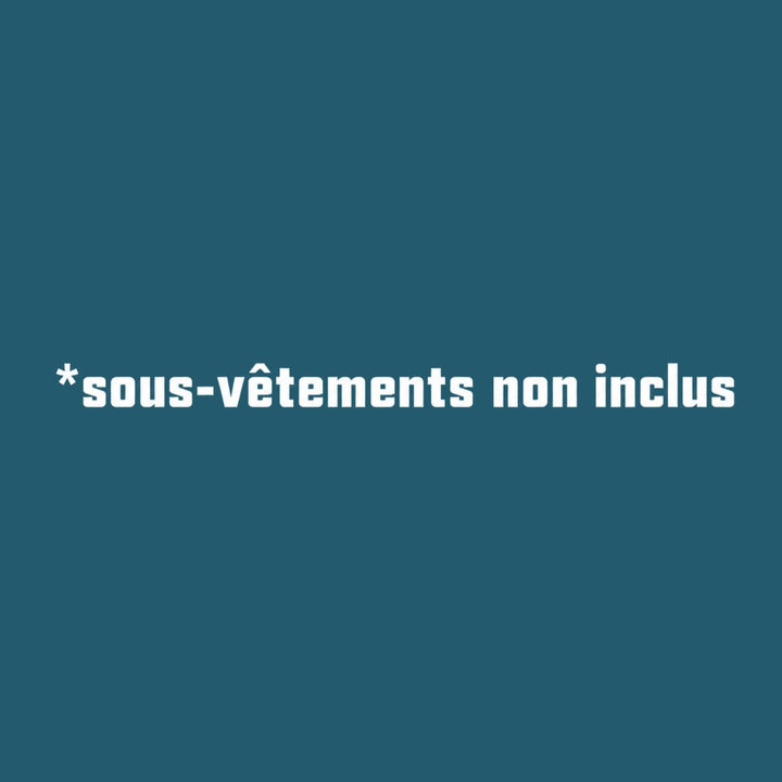 Sous-vêtements non inclus